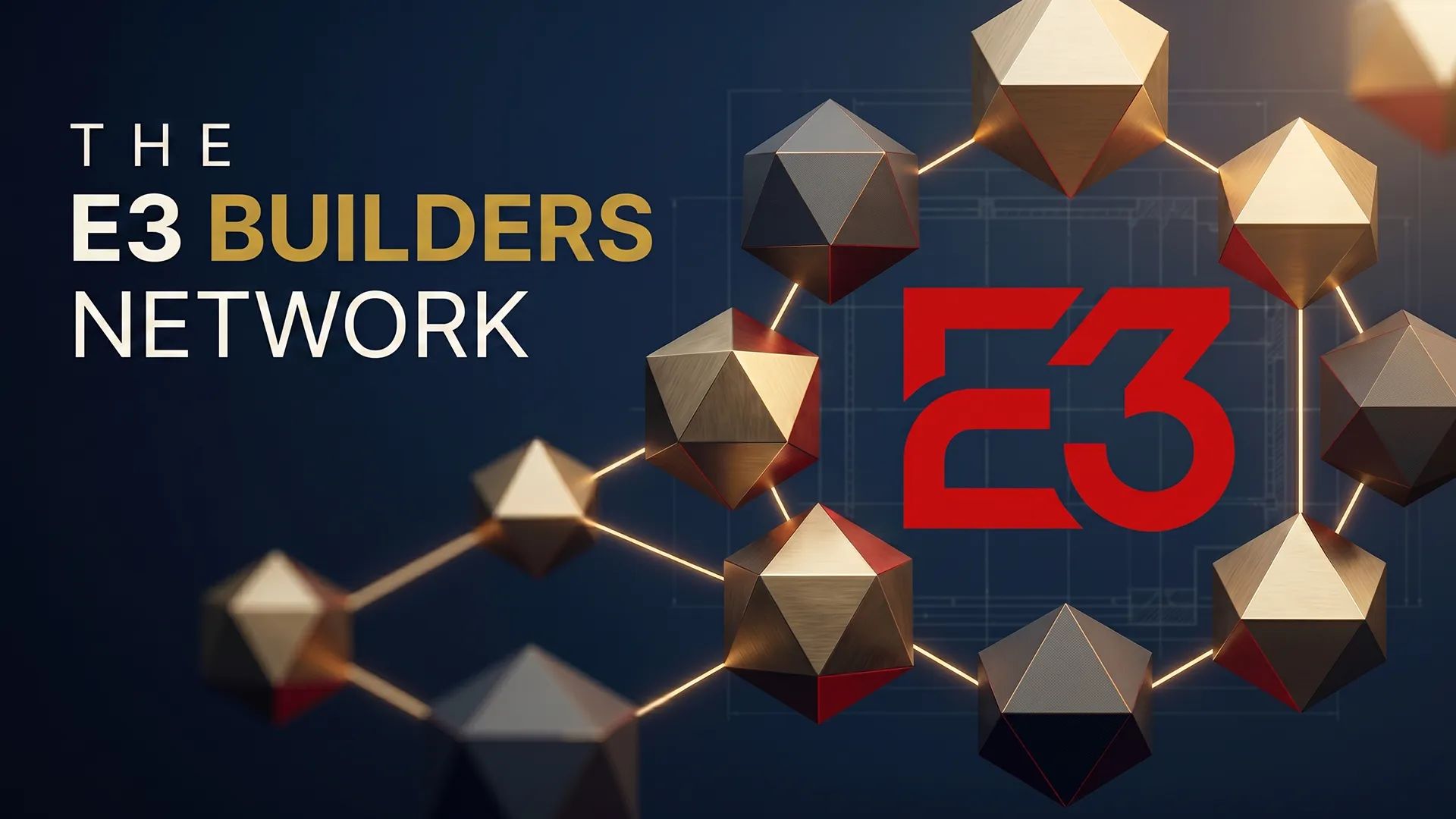 E3 Builders Network banner