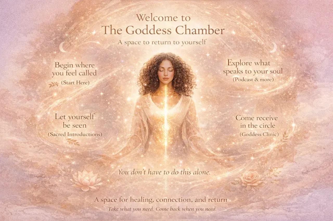 ✨ Welcome to The Goddess Chamber. Begin Here ✨