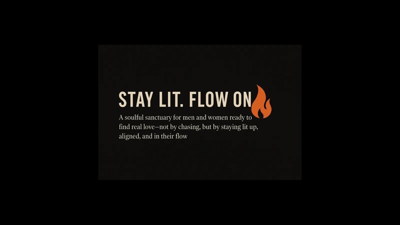 Stay Lit Flow On