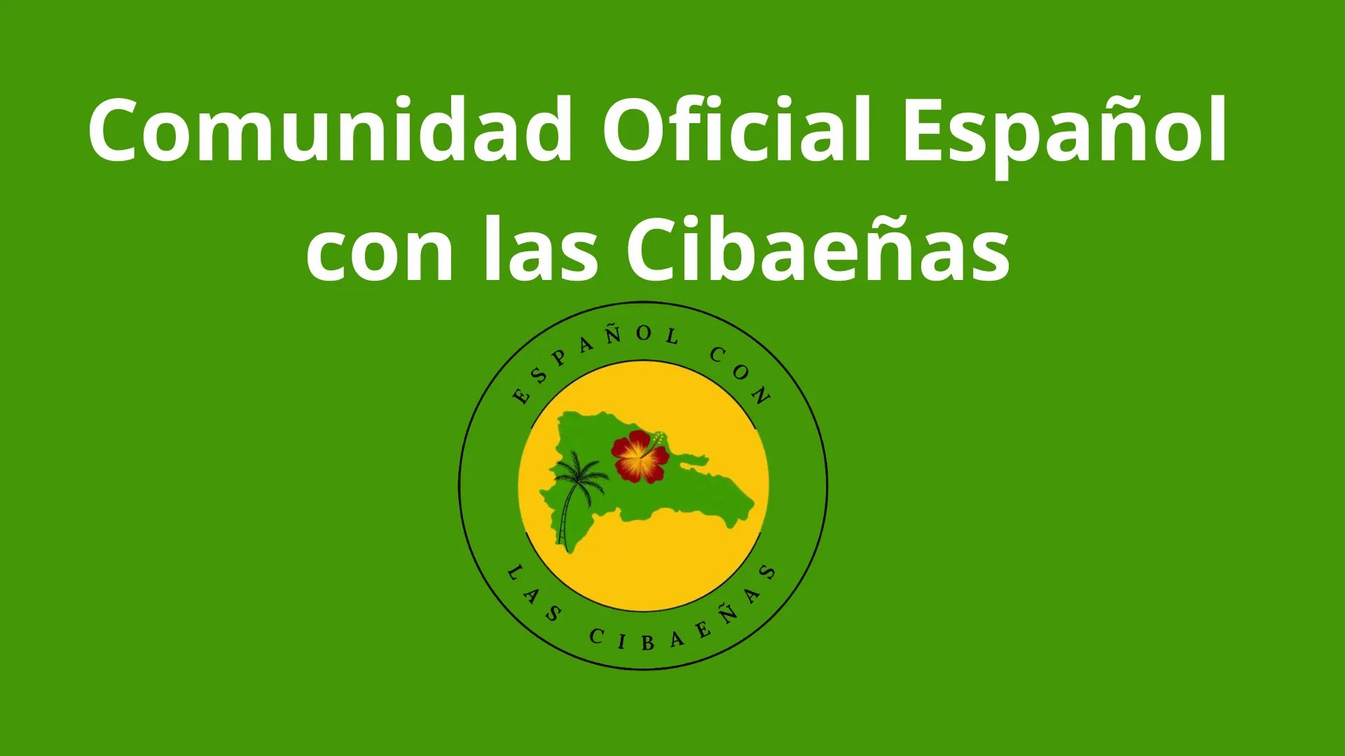 Español con las Cibaeñas   banner