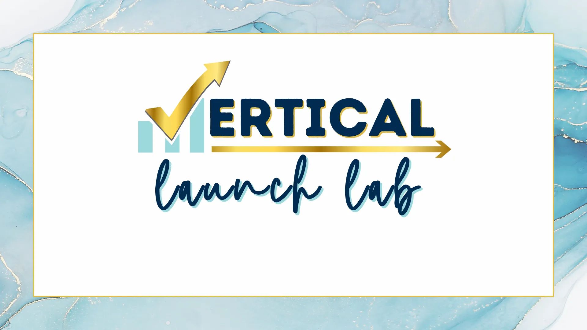 The Vertical Launch Lab