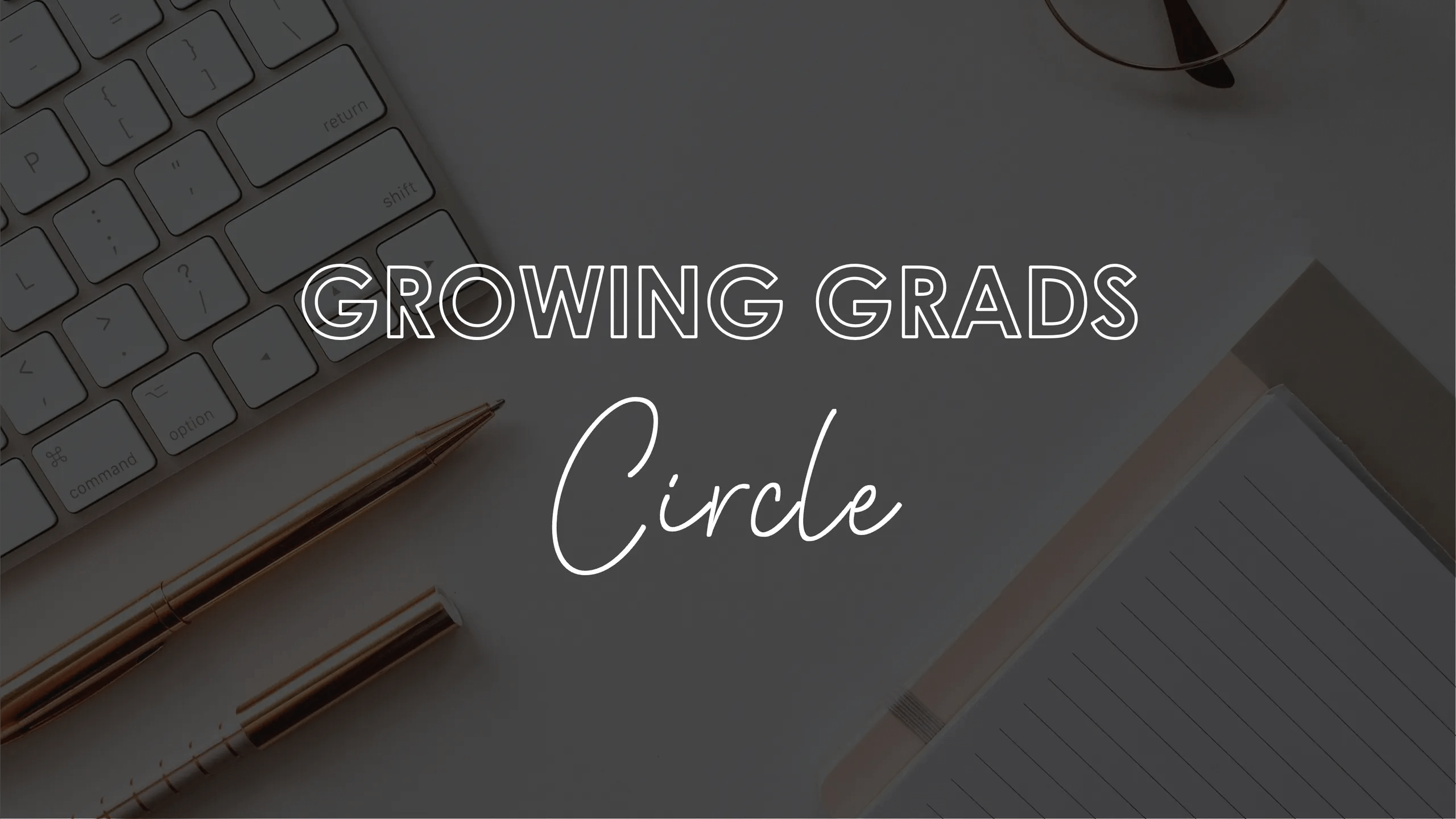 Growing Grads Circle banner
