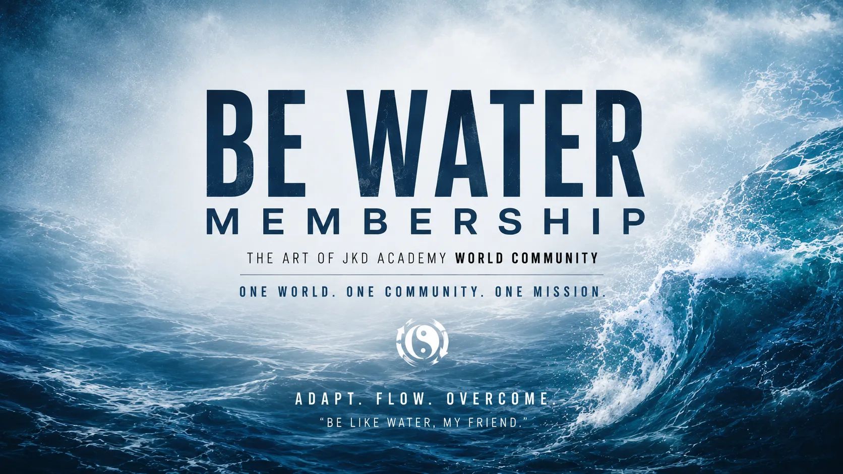 Be Water Membership Club