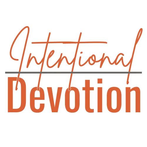 Intentional Devotion