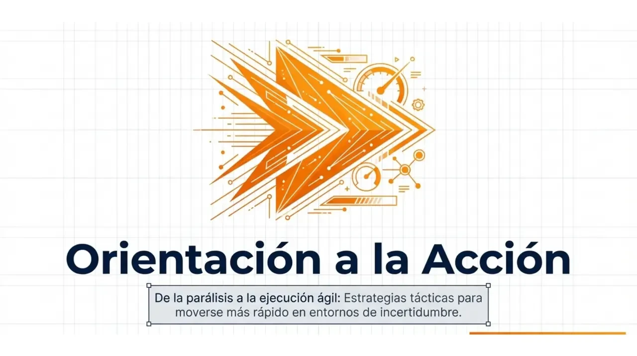 Competencia Suave "Orientación a la Acción"