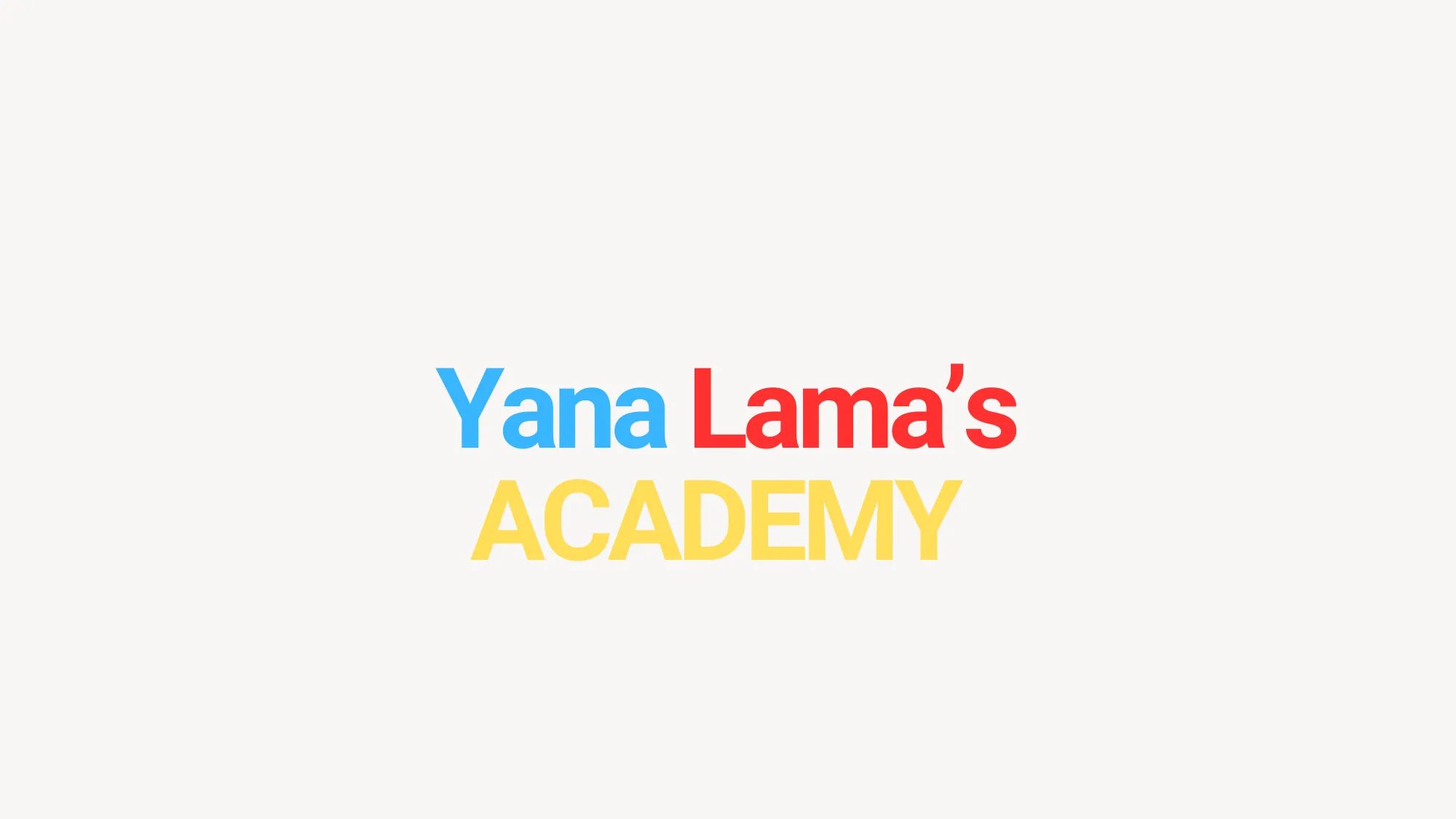 Yana Lama ACADEMY 