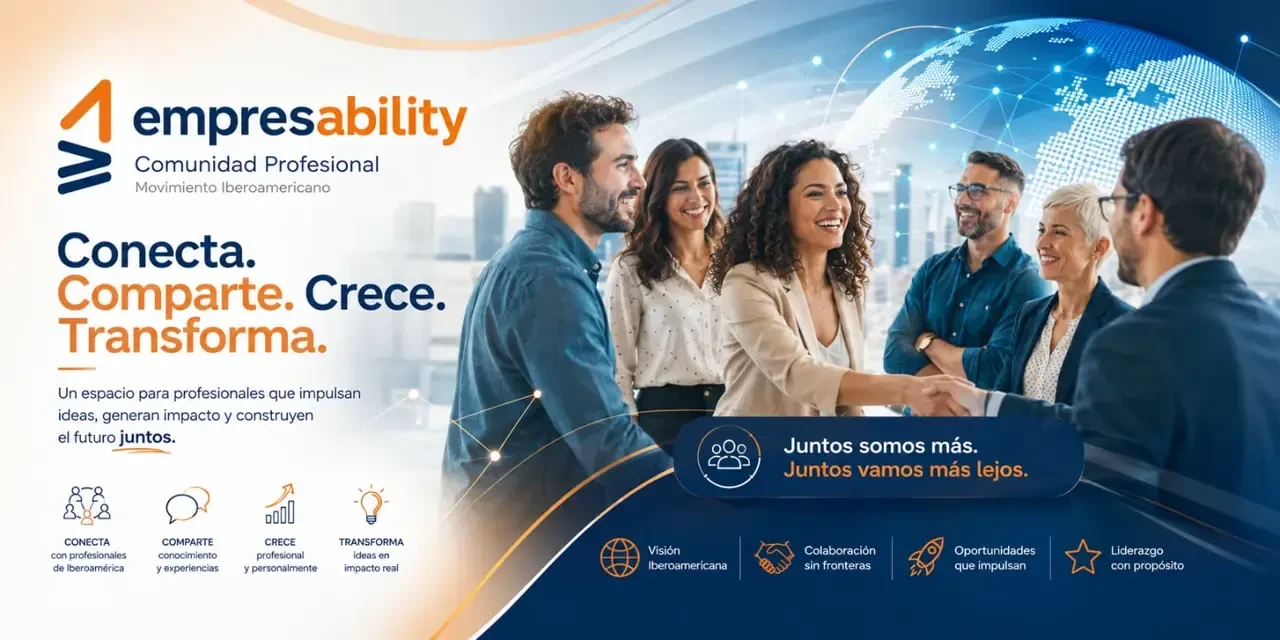 Te damos la bienvenida a la Comunidad Profesional de Empresability