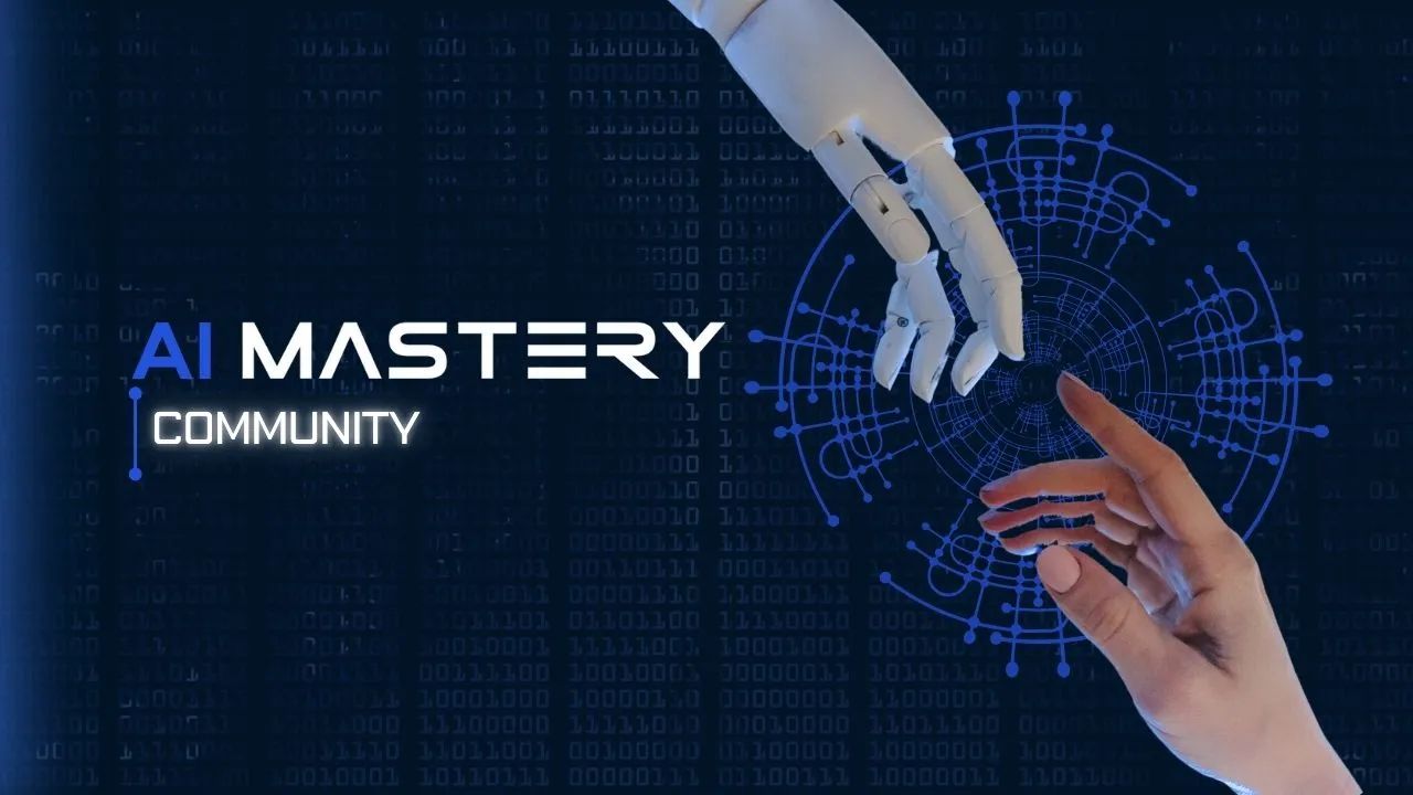 AI Mastery Community