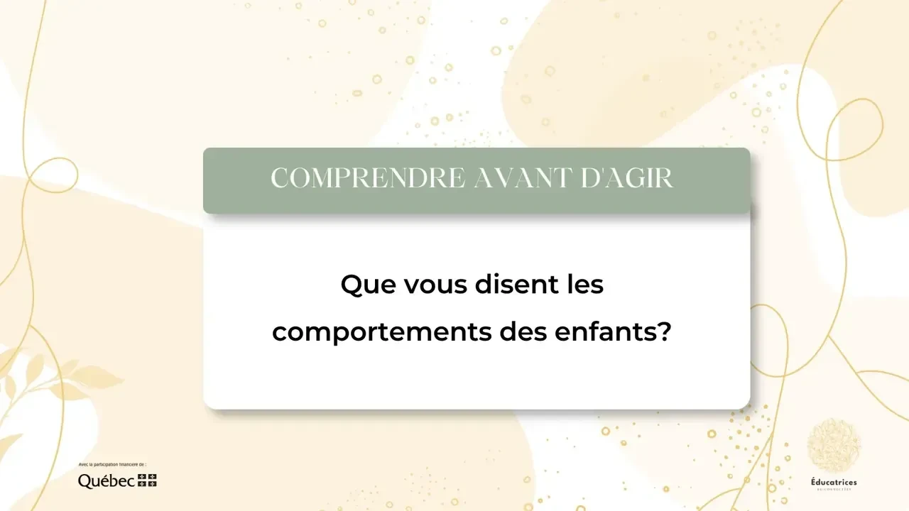 Que vous disent les comportements des enfants?