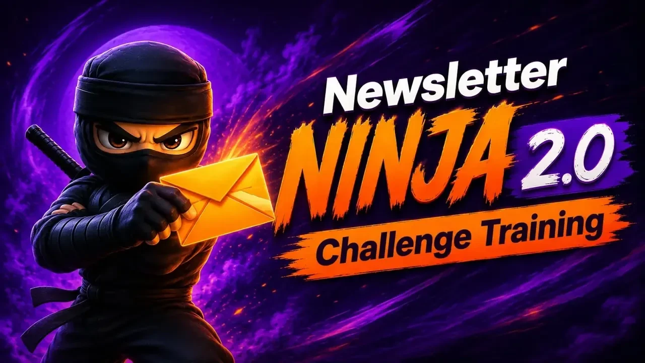 CHALLENGE | newsletterNINJA 2.0™