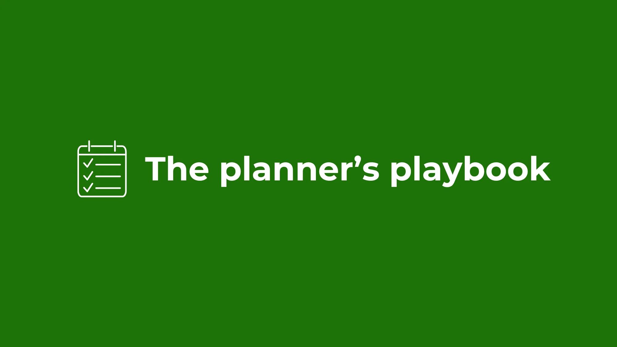 The Planner's Playbook 