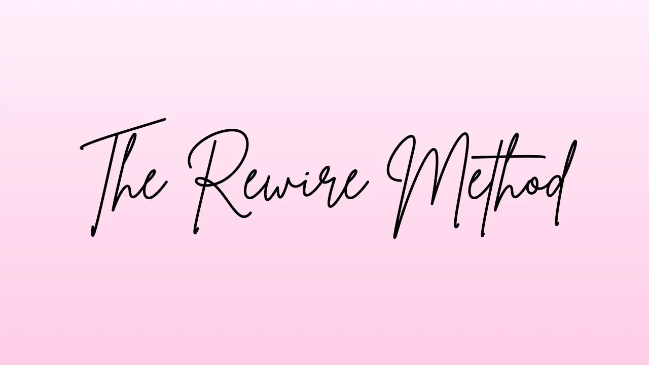 The Rewire Method