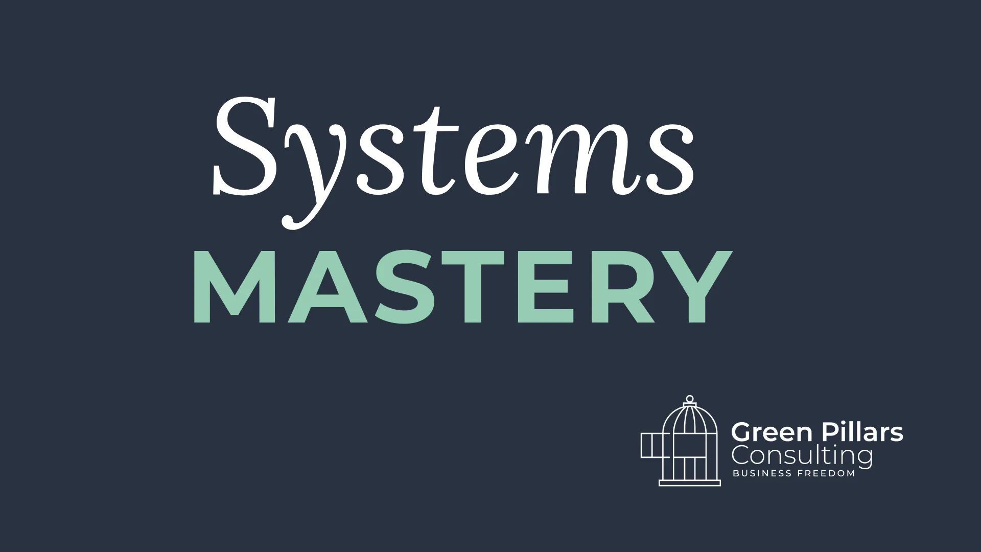 Systems Mastery Group