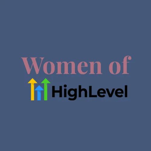 Women of HighLevel