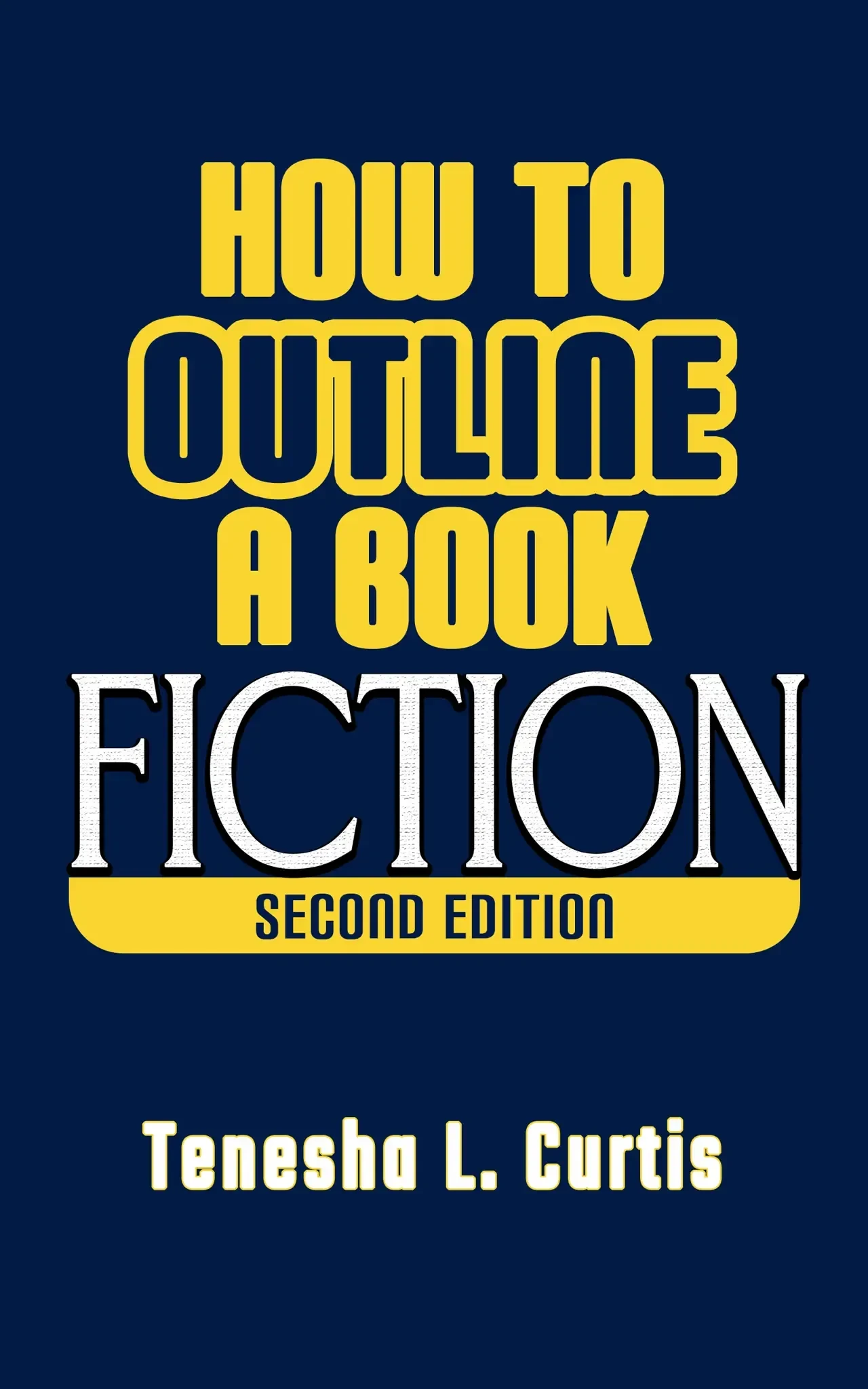 Call for Beta Readers: How to Outline a Book: Fiction (2nd edition)