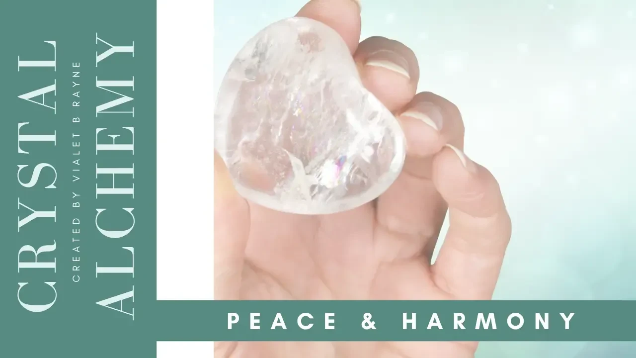 Crystal Alchemy 03 Peace Harmony