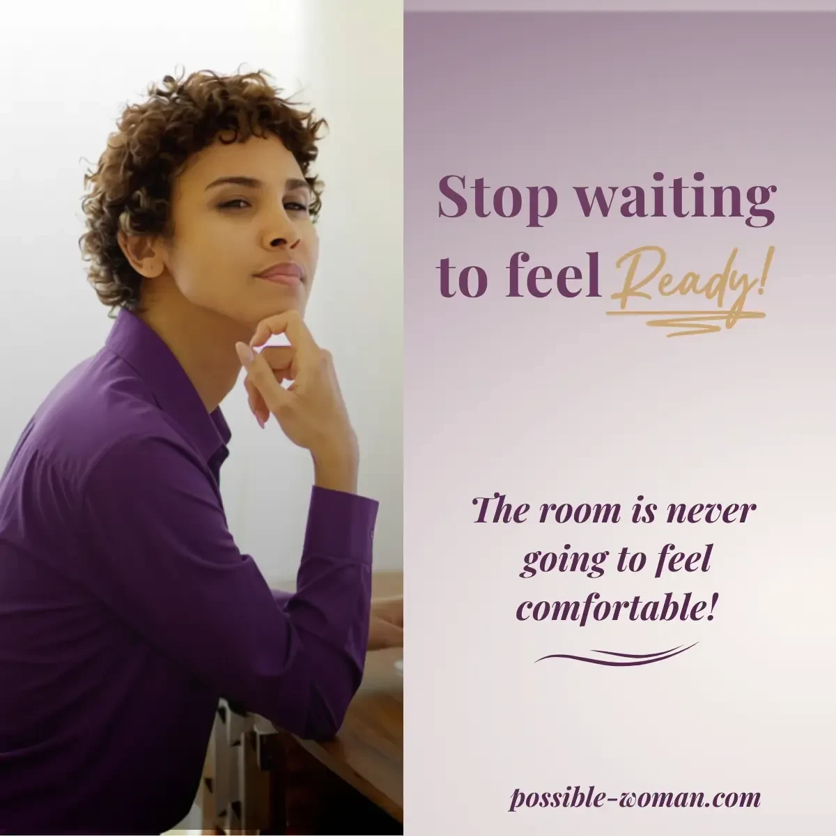 Stop waiting to FEEL Ready!