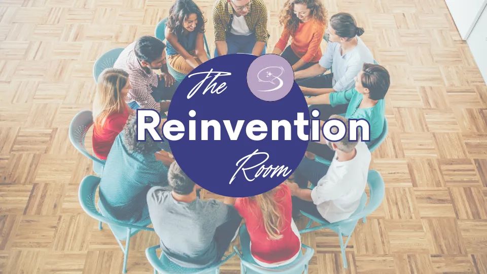 The Reinvention Room