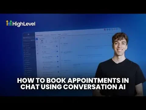 HighLevel How-To - How to Book Appointments in Chat Using Conversation AI