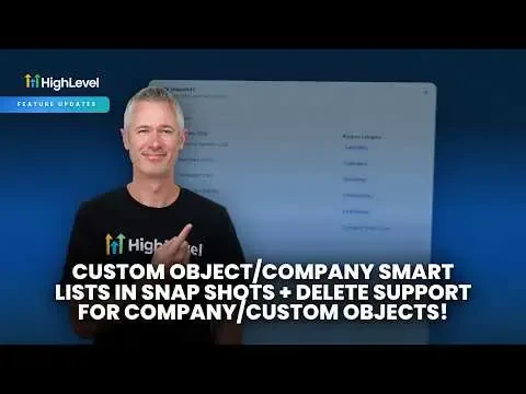 New Feature Update! - Custom Object Company Smart Lists In Snap Shots Delete Support for Company Custom Objects