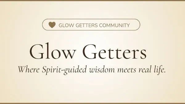 Glow Getters Community