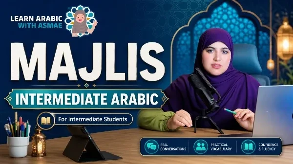 Majlis by Learn Arabic with Asmae