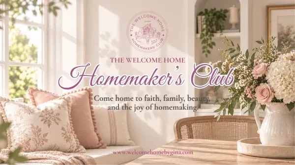 Welcome Home Homemaker's Club
