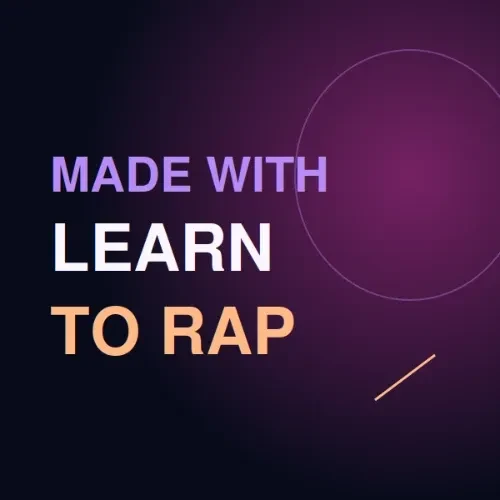 Made With Learn to Rap