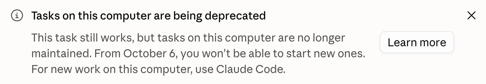 Claude is retiring its older “tasks on this computer” feature.