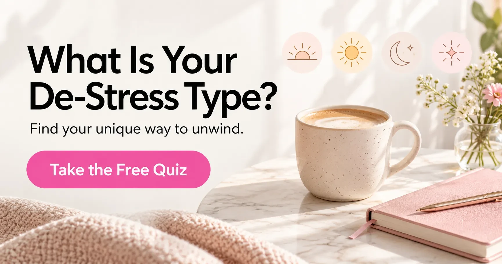 Discover Your De-Stress Type