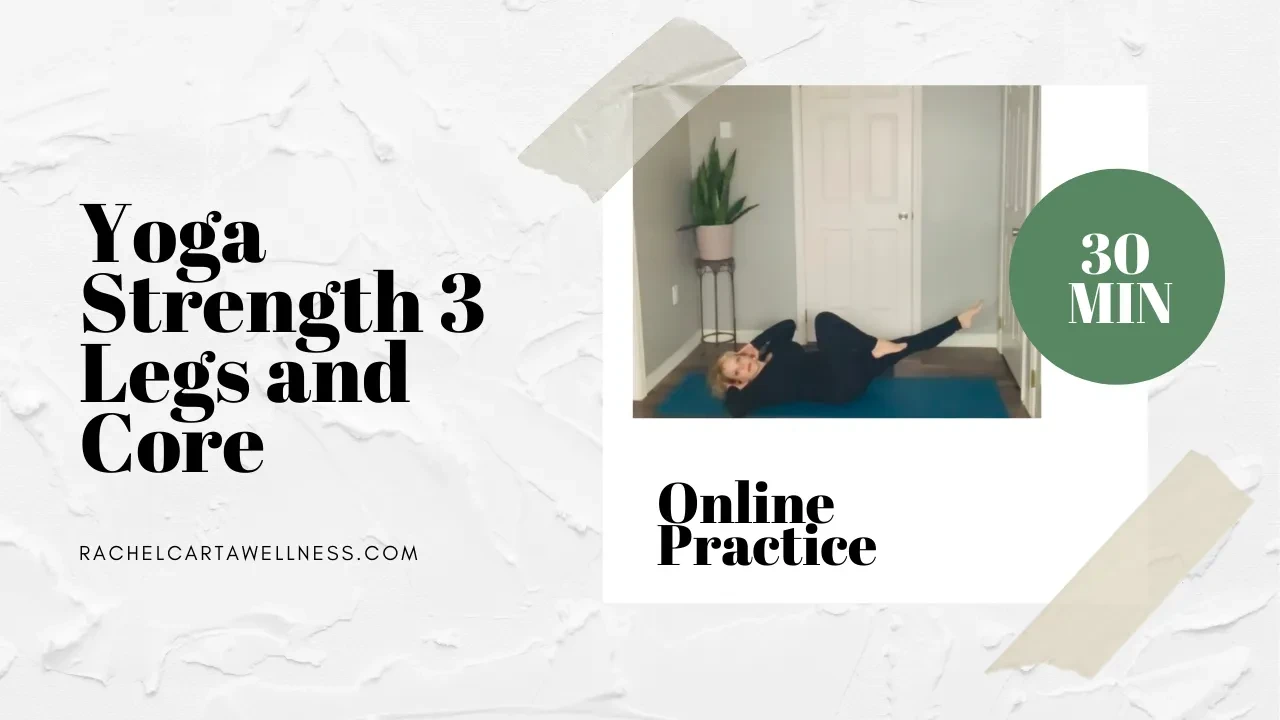Yoga Strength 3 Legs and Core | 30 Minutes  lesson poster