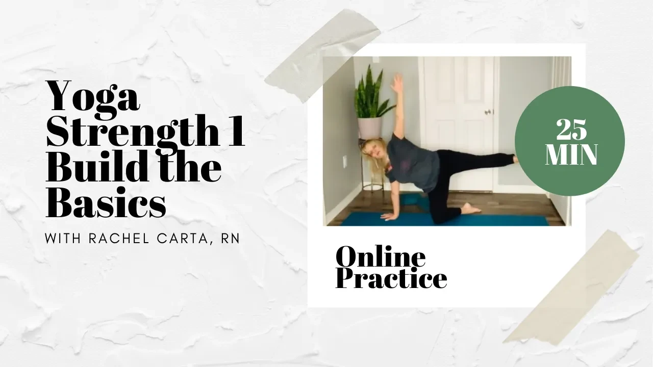 Yoga For Strength 1 Build the Basics | 25 Minutes  lesson poster