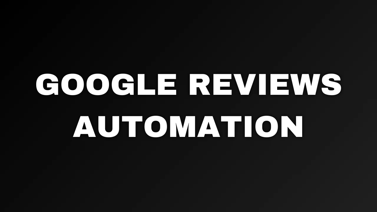 Google Reviews Automation lesson poster