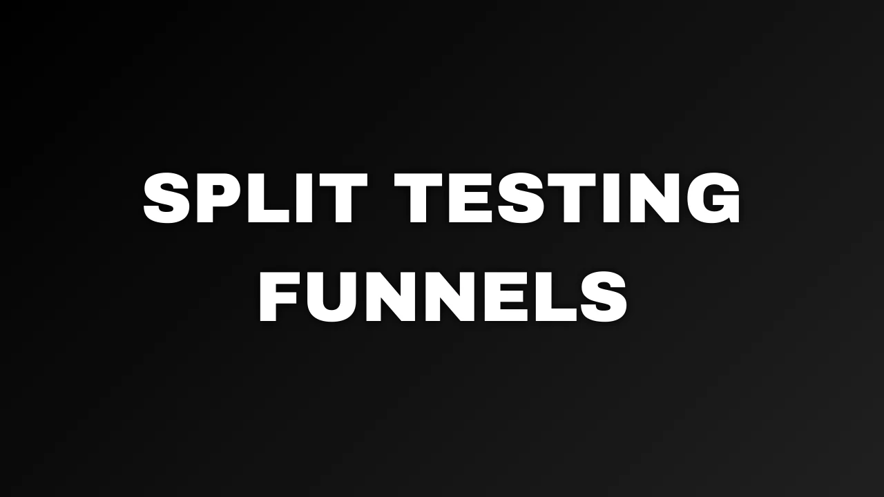 Split Testing Funnels lesson poster