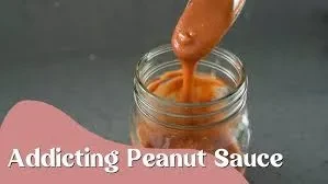 5 Min Peanut Sauce (Highly Addicting) lesson poster