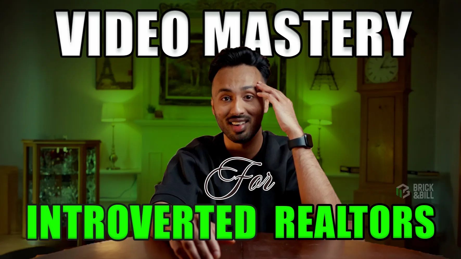 VIDEO MASTERY For INTROVERTED REALTORS 