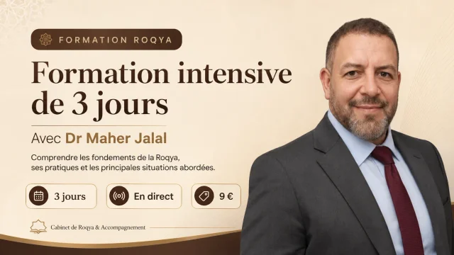 Formation Roqya — Les fondamentaux en 3 jours