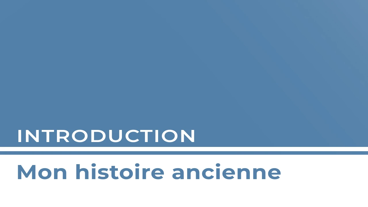 Introduction - Mon histoire ancienne lesson poster