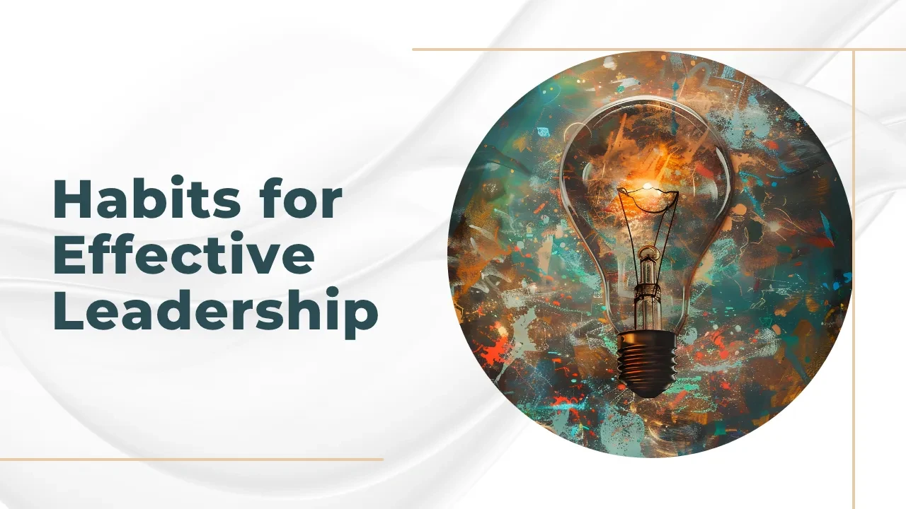 Habits for Effective Leadership lesson poster