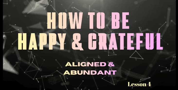 🌸 Lesson 4: How to Be Happy & Grateful lesson poster