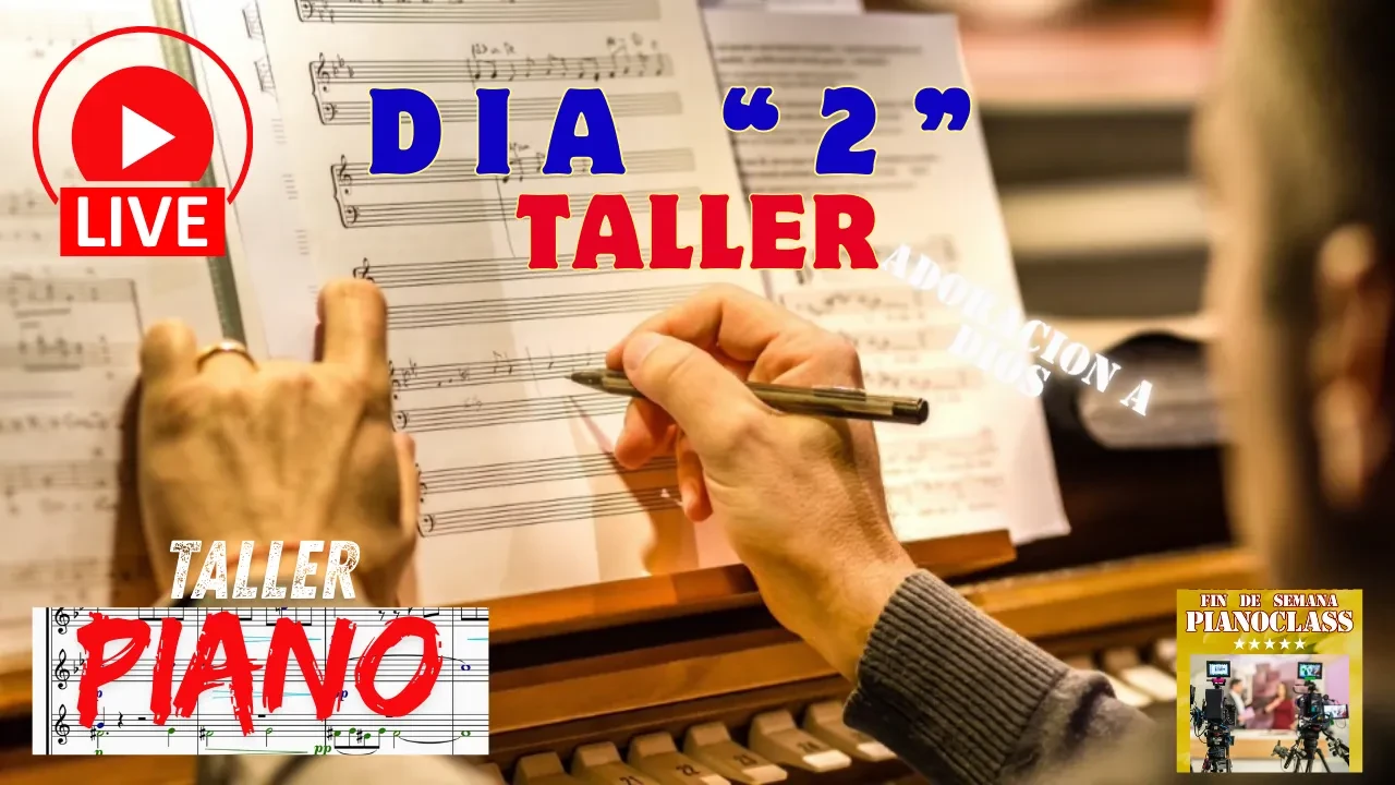 DIA 2 TALLER 1° PARTE "APRENDE PIANO DESDE CASA" lesson poster