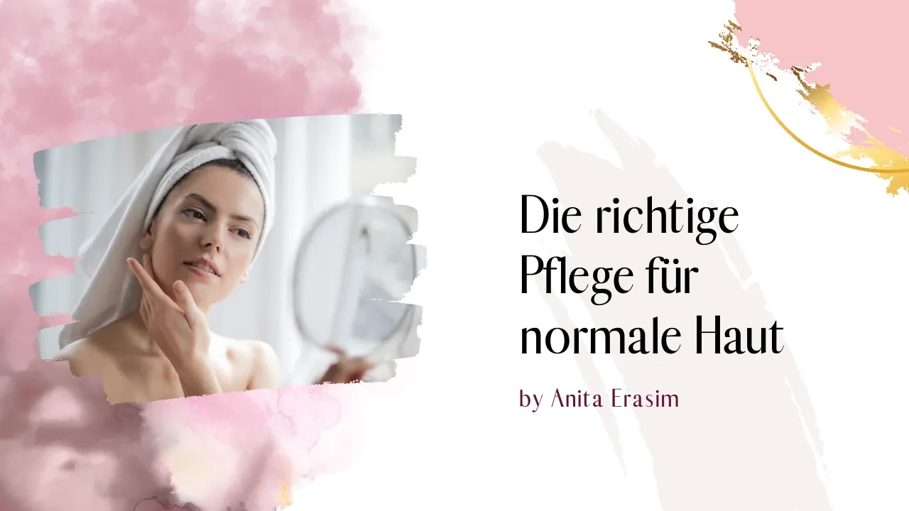 Die richtige Pflege für normale Haut 🌿 lesson poster