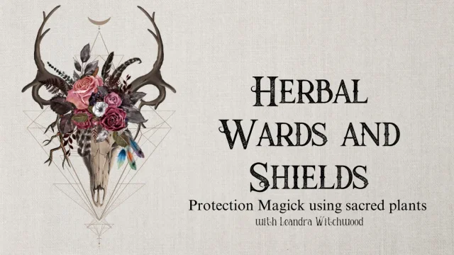 Herbal Wards & Shields