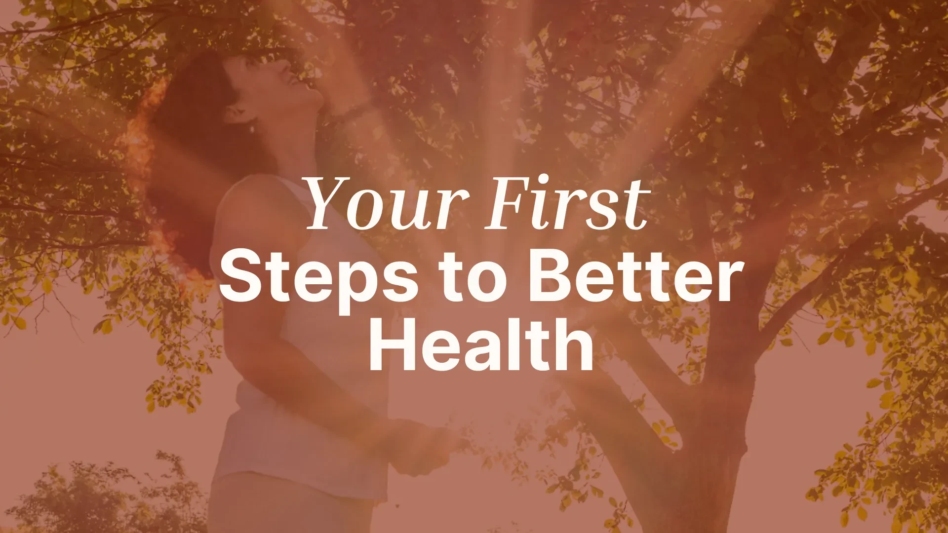 Your First Steps to Better Health lesson poster
