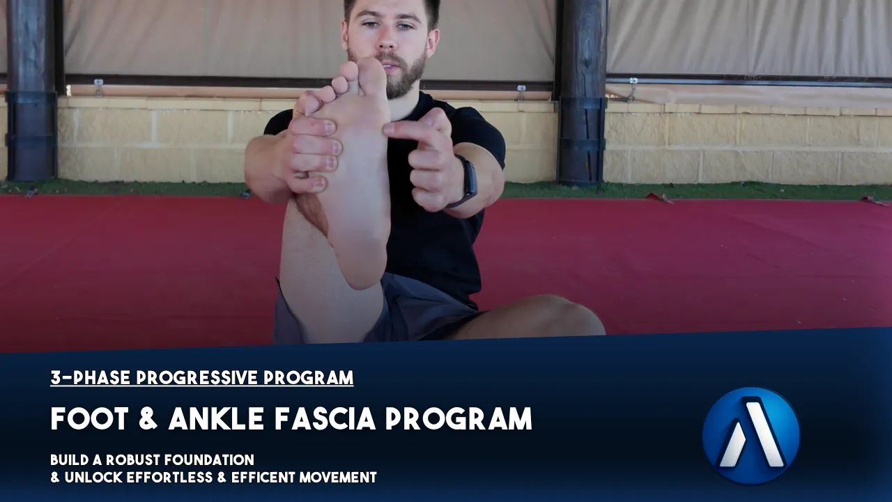 FOOT & ANKLE FASCIA PROGRAM