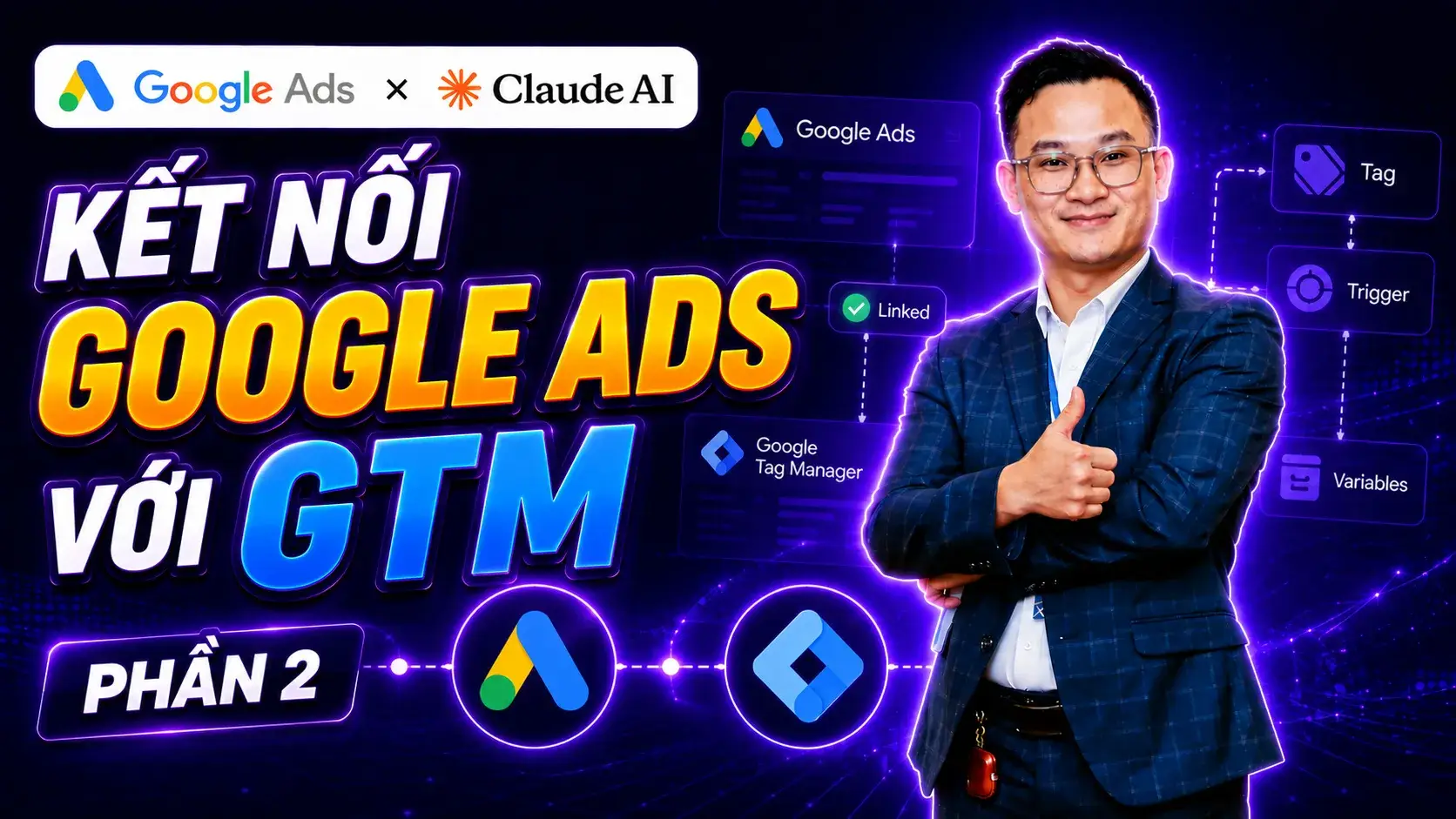 Bài 2.4 - Kết Nối Google Ads với GTM Phần 2