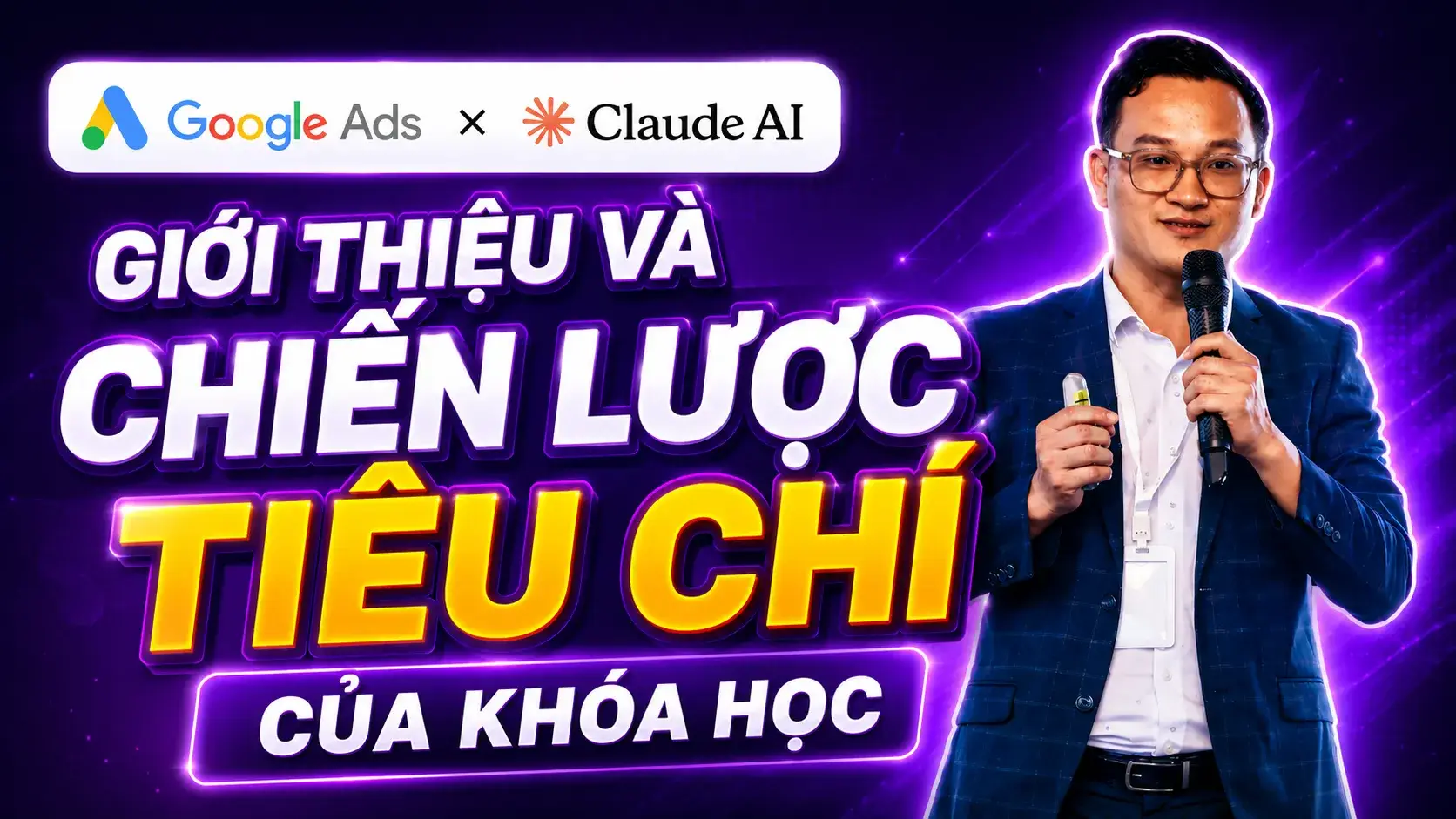 Bài 1.1 - Giới thiệu và Chiến lược Tiêu Chí Của Khóa Học