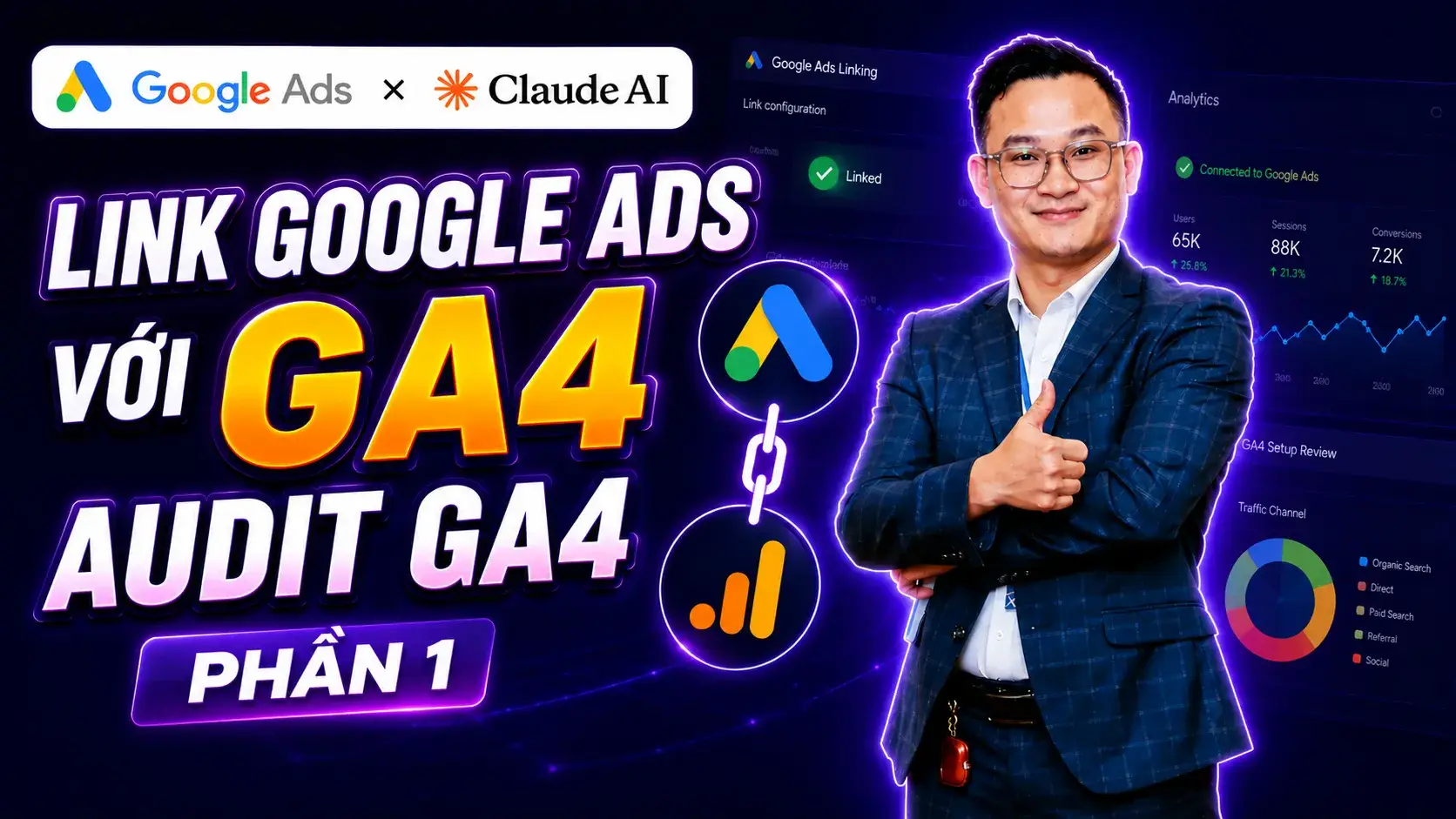 Bài 2.3 - Link Google Ads Với GA4 Audit GA4 Phần 1