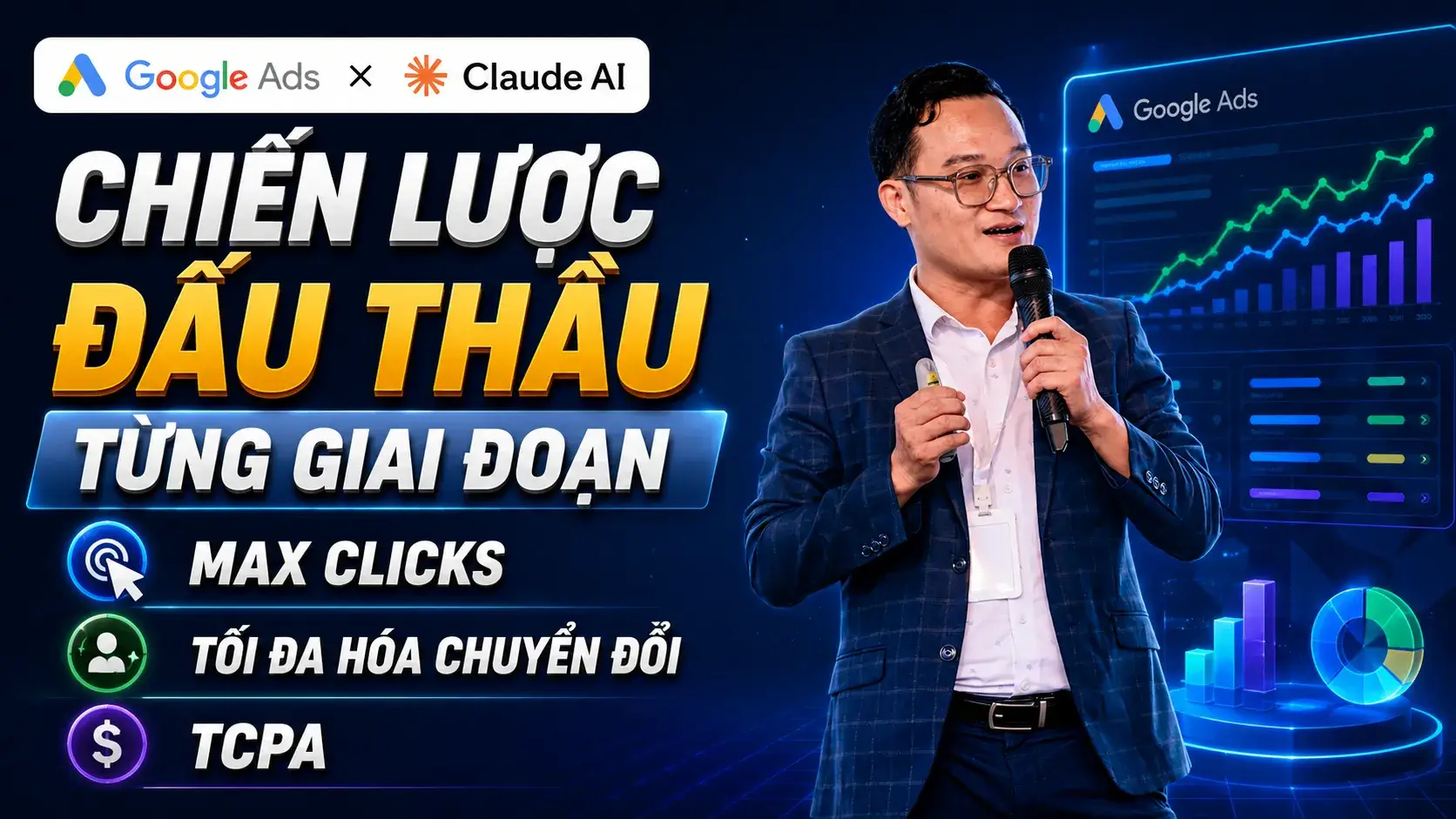 Bài 5.5 - Chiến lược đấu thầu từng giai đoạn Max Clicks - Tối Đa Hóa Chuyển Đổi - TCPA