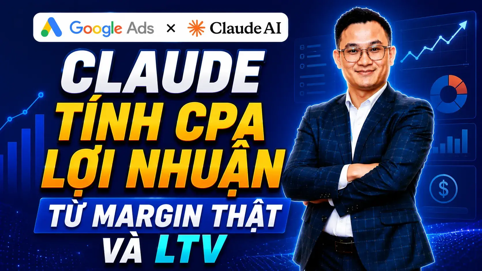 Claude tính CPA lợi nhuận từ margin thật và LTV